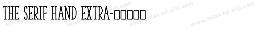 the serif hand extra字体转换